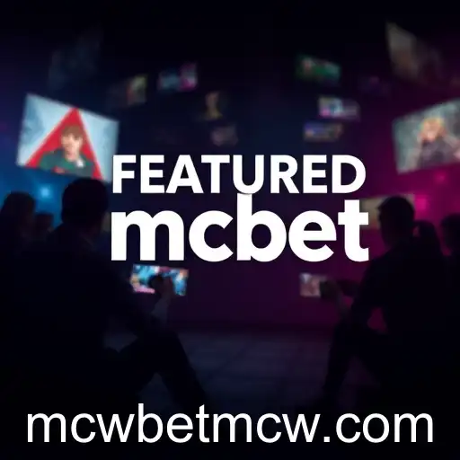 Exploring 'Featured Games' with MCWBET: A Gateway to Gaming Adventure